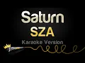 Download Lagu SZA - Saturn (Karaoke Version)