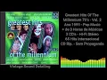 Lagu Greatest Hits Of The Millennium 70's - Vol. 2 - Pop Music + de 3 Horas 3 CD's - 65 Internac.- CD Rip