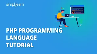 PHP Programming Language Tutorial PHP Tutorial For Beginners PHP For Beginners Simplilearn