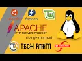 How to customize change Apache DOCUMENT ROOT Directory Path