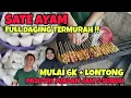 Download Lagu GOKIL!! SATE AYAM HARGA 6 RB FULL DAGING  PLUS LONTONG, PASUTRI JUALAN DARI JAM 5 SUBUH
