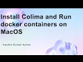 Install Colima and Run docker containers on MacOS
