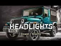 Download Lagu Alon \u0026 Alan Walker - Headlight [Slowed + Reverb]  Feat Kiddo | Hindi Lofi