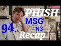 Phish - Madison Square Garden 26 Recap Setlist