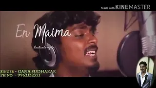 en maima peruthanda anjala chennai gana sudhakar