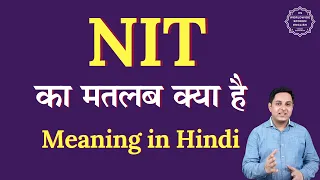 NIT meaning in Hindi | NIT ka matlab kya hota hai | Spoken English