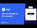 How to Create an EA Account