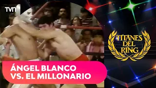 Justicia celestial contra la opulencia: Ángel Blanco contra El Millonario | Titanes del Ring