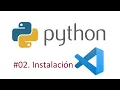 CURSO COMPLETO DE PYTHON - Herramientas instalacion de Python y VS Code