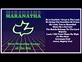 Download Lagu MARANATHA - Worship songs of 80s