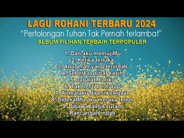 Download MP3 Lagu Rohani Terbaru 2024 PERTOLONGAN TUHAN TAK PERNAH TERLAMBAT