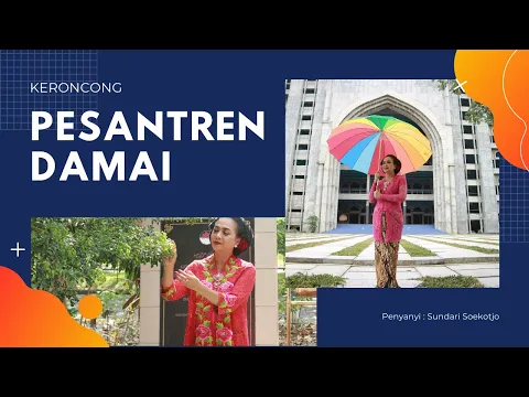 Download MP3 Sundari Soekotjo - Keroncong PESANTREN DAMAI