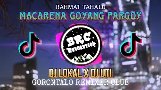 Download DJ MACARENA ALA GOYANG PARGOY REMIX TIKTOK VIRAL 2K21 - RAHMAT TAHALU (DJ LOKAL x DJ UTI) [GRC'REV] MP3