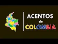 ALL the ACENTS of COLOMBIA Do you know them NOT all speak PAISA