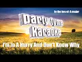 Alabama - I'm In A Hurry And Don't Know Why (Karaoke Version)