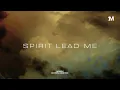 Download Lagu SPIRIT LEAD ME - Instrumental worship Music + Prayer and  meditation