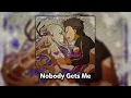 Download Lagu SZA - Nobody Gets Me [Tiktok version Speed up reverb]