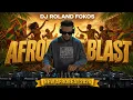 DJ ROLAND FOKOS - AFROBEAT MIX 2026 [ TML, TEA, REMA, B4 B4, DAVIDO, ASAKE, AMAPIANO, MR P, MAVO
