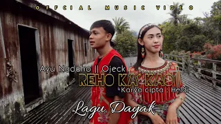 Download REHO KA KAO // Lagu Dayak Kanayatn terbaru 2023 // Ojeck ft Ayu Nadaho MP3