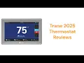 HvacRepairGuy 2025 Trane Brand Thermostat Reviews