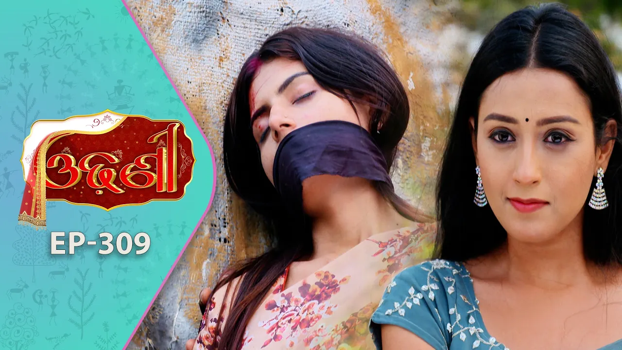 Odhani | Full Ep - 309 | 31st Mar 2026 | Odia Serial | TarangTV | Tarang Plus