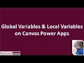 Global Variables Local Variables on Canvas Power Apps