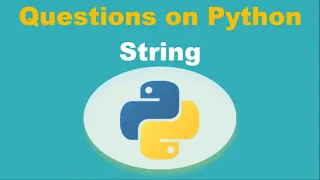 Questions on Python Strings
