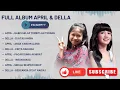Download Lagu Full Album April \u0026 Della D'Academy 7 | Dangdut Academy 7 | Da7 | Indosiar