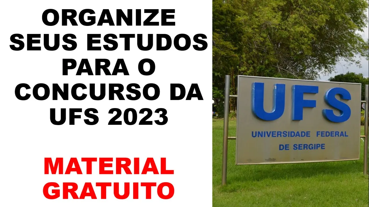 CONCURSO UFS 2023 - ORGANIZAÇÃO PARA OS ESTUDOS DE ASSISTENTE ADMINISTRATIVO