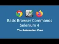 Basic Browser Commands - Selenium Tutorials