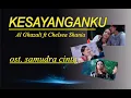 Download Lagu #lirik dan #Lagu Kesayanganku by Al Ghazali ft Shania (ost. #samudracinta)...!!!