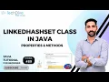 LinkedHashset Class in Java Collections Framework Tutorial 89