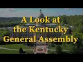 A Look at the KY General Assembly