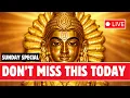 Download Lagu 🔴 LIVE 🔴 SUNDAY SPECIAL 🔴 POWERFUL SURYA MAHA MANTRAS FOR MONEY, PROSPERITY AND SUCCESS