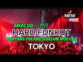 Dj funkot Pontianak terbaru ‼️ Tokyo ‼️ Hard PUMPIN Melintir Vol.10 ‼️dj Funkot terbaru 