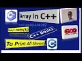 C Arrays Lesson 6 How to Print All Elements of an Array Beginner to Pro