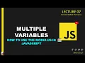 Multiple Variables In Javascript Reassigning Variables