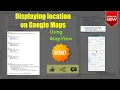 Location aware Android Apps - Part 6 Displaying location on GoogleMaps MapView