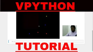 Vpython Simulation of 3D objects and Motion Tutorial 2 Python CodeMan
