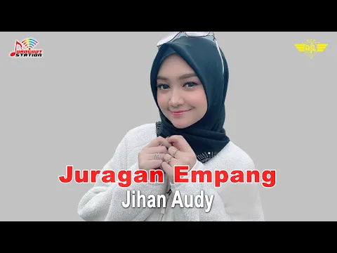 Download MP3 Jihan Audy - Juragan Empang (Official Video)