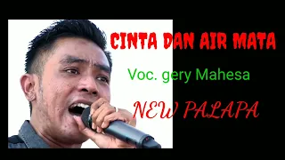 lirik lagu cinta dan air mata voc gery mahesa cover kualitas jernih