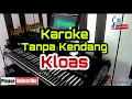 Download Lagu Karoke Kloas Tanpa kendang