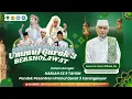 Lagu 🔴🔵[LIVE] UMMUL QUROK 3 BERSHOLAWAT BERSAMA MAJELIS GANDRUNG NABI