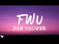 Download Lagu Don Toliver - FWU (Lyrics)