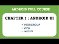 Android Layout in HINDI View and ViewGroup in android Android Full Course