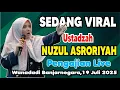 Lagu SEDANG VIRAL PENGAJIAN USTADZAH NUZUL ASRORIYAH DARI BANYUMAS DI WANADADI BANJARNEGARA,19 JULI 2025