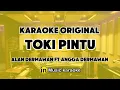 Download Lagu TOKI PINTU | ALAN DARMAWAN ft ANGGA DARMAWAN | KARAOKE ORIGINAL