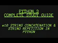 String Concatenation String Repetition in Python 3 Python for beginners 2021