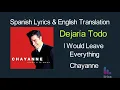 Chayanne - Dejaría Todo Lyrics English and Spanish - English Translation