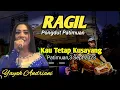 Download Lagu KAU TETAP KUSAYANG - YAYAH ANDRIANI  - RAGIL PONGDUT